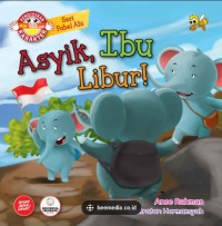 Image of Asyik, Ibu Libur!