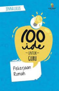 100 Ide untuk Guru SD: Pekerjaan Rumah