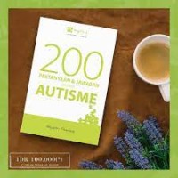 200 Pertanyaan & Jawaban Seputar AUTISME