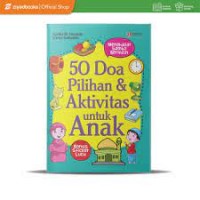 50 Doa Pilihan & Aktivitas Untuk Anak: menghafal sambil bermain