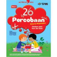 26 Percobaan Mudah dan Menyenangkan!: panduan untuk guru dan siswa