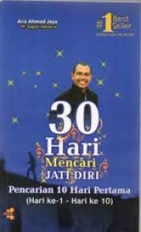 30 Hari Mencari Jati Diri: pencarian 10 hari pertama (hari ke-1 - hari ke 10)