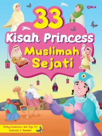 33 Kisah Princess Muslimah Sejati