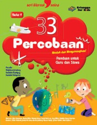 33 Percobaan Mudah dan Menyenangkan!: panduan untuk guru dan siswa