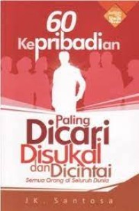 60 Kepribadian Paling Dicari Disukai dan Dicintai Semua Orang di Seluruh Dunia