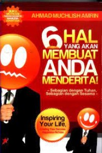 6 Hal Yang Akan Membuat Anda Menderita!: sebagian dengan Tuhan, sebagian dengan sesama