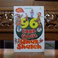 96 Cara Gaul Anak Shaleh