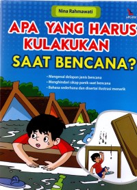 Apa yang Harus Kulakukan Saat Bencana?