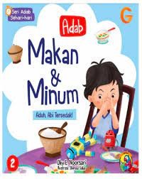Adab Makan & Minum 2: aduh, Abi tersedak!