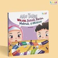 Aku Tahu Wajib, Sunah, Haram, Makruh, & Mubah