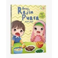 Anak Rajin Puasa: kumpulan cerita & ilmu tentang puasa