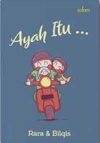 Ayah Itu…