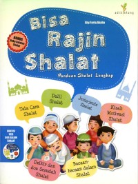 Bisa Rajin Shalat: panduan shalat lengkap