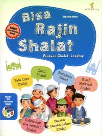 Bisa Rajin Shalat: panduan shalat lengkap