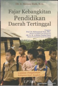 Fajar Kebangkitan Pendidikan Daerah Tertinggal: catatan pengalaman kabupaten Kaur, Bengkulu