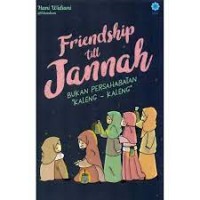 Friendship 'Till Jannah: bukan persahabatan kaleng-kaleng