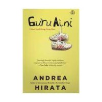 Guru Aini: novel pertama trilogi Guru Aini