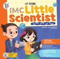 IMC Little Scientist: internet sehat dan aman