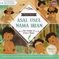 Asal Usul Nama Irian= the origin of Irian's name