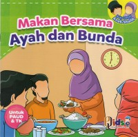 Makan Bersama Ayah dan Bunda