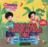 Menjaga Kehormatan Diri: demi tiga ribu rupiah/ Jujur: donat jualan Lulu