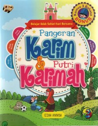 Belajar Adab Sehari-hari Bersama Pangeran Karim & Putri Karimah