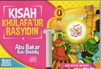 Kisah Khulafa'ur Rasyidin 1: Abu Bakar Ash-Shiddiq