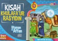 Kisah Khulafa'ur Rasyidin 3: Utsman bin Affan