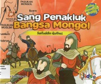 Sang Penakluk Bangsa Mongol: Saifuddin Quthuz