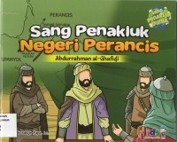 Sang Penakluk Negeri Perancis: Abdurrahman al-Ghafiqi