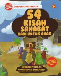 54 Kisah Sahabat Nabi untuk Anak