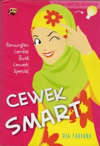 Cewek Cerdas: renungan cerdas buat cewek spesial