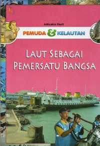 Laut Sebagai Pemersatu Bangsa