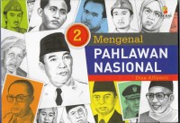 Mengenal Pahlawan Indonesia 2