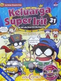 Keluarga Super Irit 31: tip irit ala raja irit bertopeng