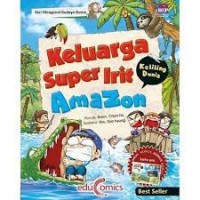 Keluarga Super Irit Keliling Dunia: Amazon