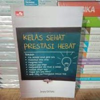 Kelas Sehat Prestasi Hebat