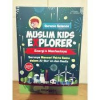 Muslim Kids Explorer: energi & manfaatnya