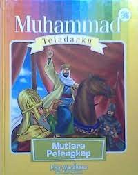 Muhammad Teladanku: mutiara pelengkap