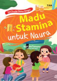 Madu Stamina untuk Naura