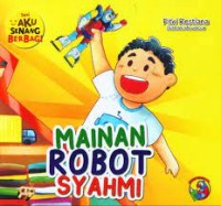 Mainan Robot  Syahmi