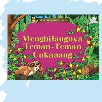 Menghilangnya Teman-Teman Uukaaang