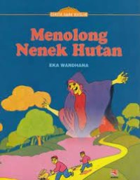 Menolong Nenek Hutan