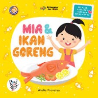 Mia & Ikan Goreng