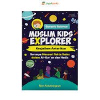 Muslim Kids Explorer: keajaiban antariksa