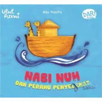 Nabi Nuh dan Perahu Penyelamat