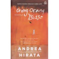 Orang-Orang Biasa: novel kedua trilogi Guru Aini