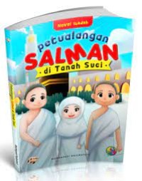 Petualangan Salman di Tanah Suci