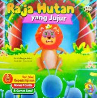 Raja Hutan yang Jujur