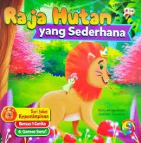 Raja Hutan yang Sederhana